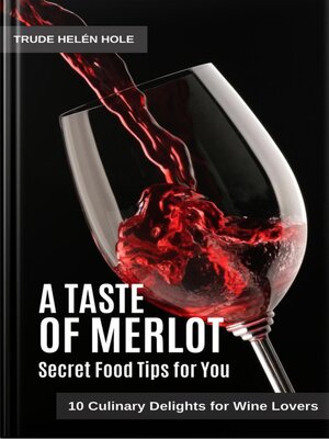 cover image of A Taste of Merlot--with Recipes